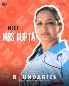 Anju Prakash/ Mrs. Gupta
Characters of Boundaries - The Cricket Movie